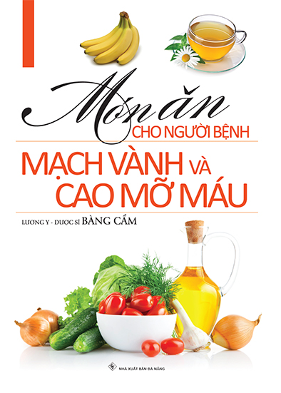 Món Ăn Cho Người Bệnh Mạch Vành - Cao Mỡ Máu